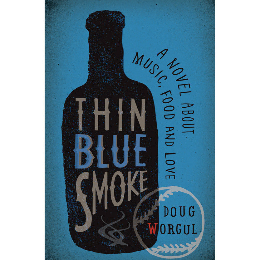 Thin Blue Smoke by Doug Worgul - The Kansas City BBQ Store