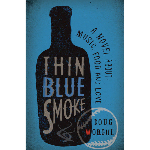 Thin Blue Smoke by Doug Worgul - The Kansas City BBQ Store